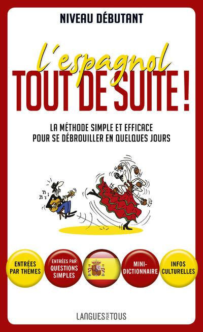 L'espagnol tout de suite
