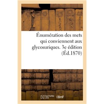 Énumération des mets qui conviennent aux glycosuriques