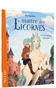 Le maître des licornes - tome 8 - le mystérieux messager