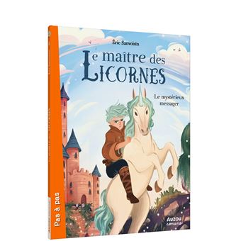 Le maître des licornes - tome 8 - le mystérieux messager