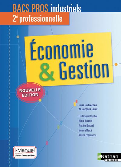 Economie & Gestion 2ème Professionnelle - Bacs Pros Industriels - Livre ...