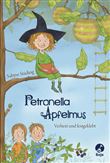 PETRONELLA APFELMUS  VERHEXT UND FESTGEKLEBT