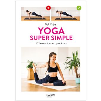 Yoga super simple. 70 exercices en pas à pas