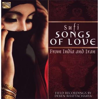 Sufi Songs Of Love From India And Iran