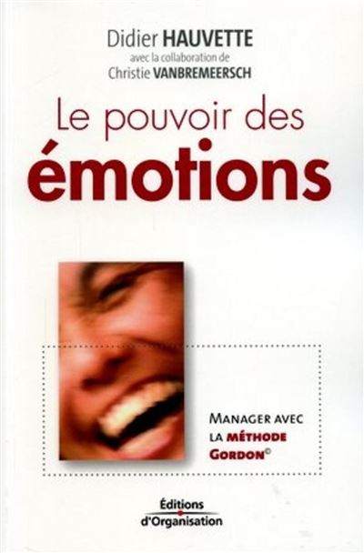 Le pouvoir des émotions