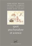 Sport, psychanalyse et science