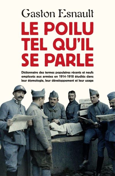 Le poilu tel qu'il se parle