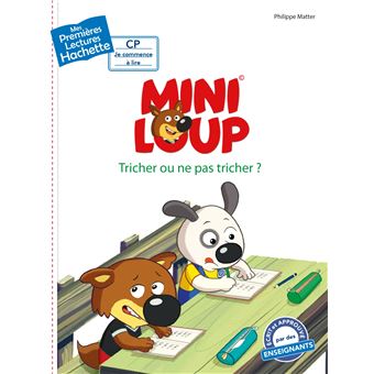 Premières lectures CP2 Mini-Loup - Tricher ou ne pas tricher ?