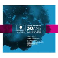 Concert Anniversaire 30 ans