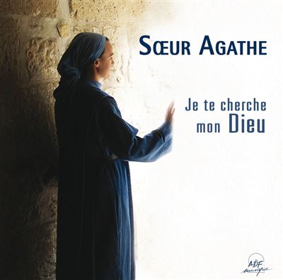 Je te cherche, mon Dieu