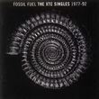 Fossil Fuel - The Singles - 1977-1992
