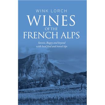 Wines of The French Alps - 1