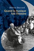 Quand la musique fait l'histoire