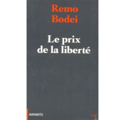 Le prix de la liberté - Remo Bodei - (donnée non spécifiée)