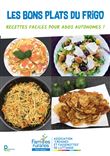 Les bons plats du frigo