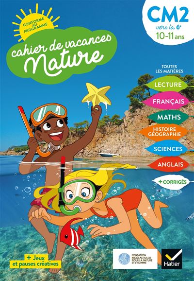 Cahier de vacances Nature du CM2 à la 6e