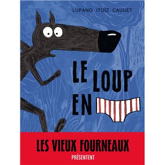 Couverture : Le loup en slip
