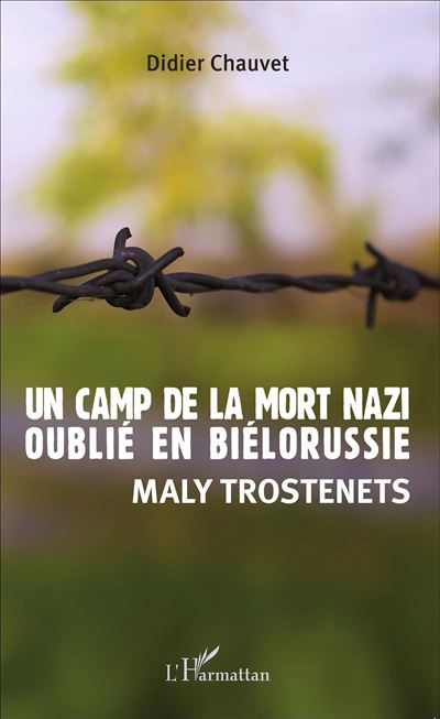 Un camp de la mort nazi oublié en Biélorussie