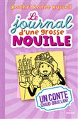 Le journal d'une grosse nouille, Tome 08