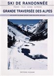 Grande traversée des Alpes - France - Italie - Suisse - Autr
