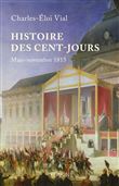 Histoire des cent jours - Mars-nomvembre 1815