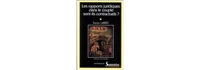 Les rapports juridiques dans le couple sont-ils contractuels ?