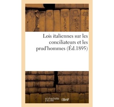 Lois italiennes sur les conciliateurs et les prud'hommes