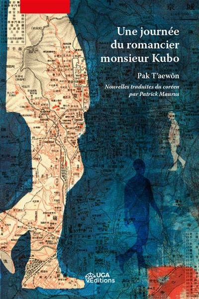 Une journée du romancier monsieur Kubo - Pak Tet#8217;aewon - broché