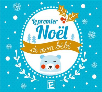 Cd le premier noel de mon bebe