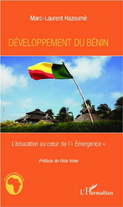 Développement du Bénin - Marc-Laurent Hazoumê - broché