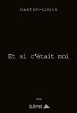 Et si c’était moi ?