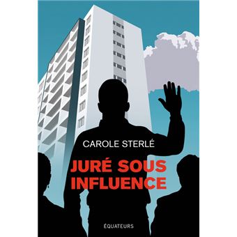 Juré sous influence