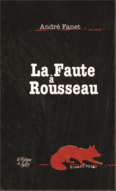 La faute à Rousseau
