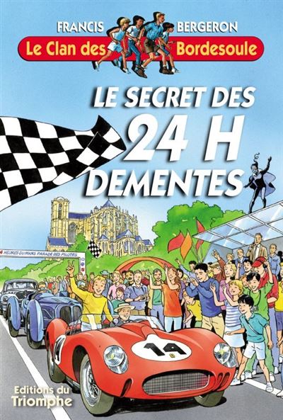 Le secret des 24h démentes