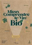 Mieux comprendre le vin Bio