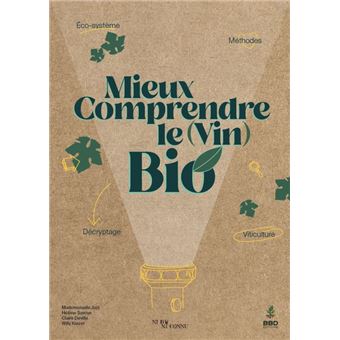 Mieux comprendre le vin Bio