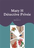 Maty H Détective Privée