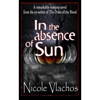 In The Absence Of Sun Ebook Epub Vlachos Nicole Achat Ebook Fnac