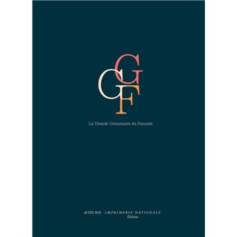 La Grande grammaire du français