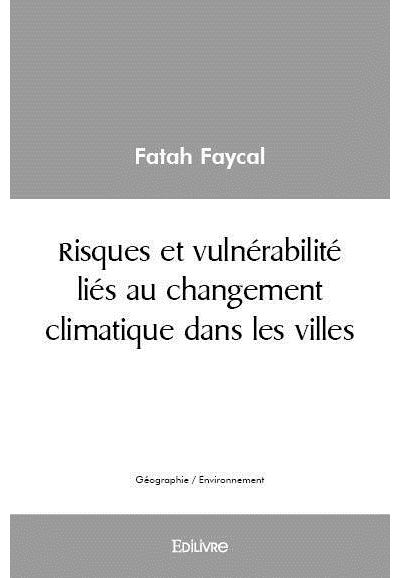 Risques et vulnérabilité liés au changement climatique dans les villes