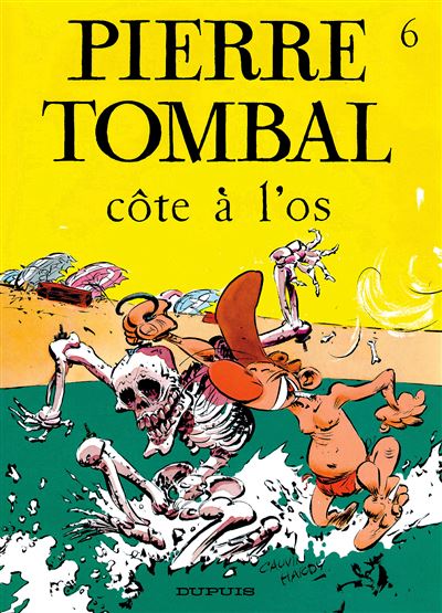 Pierre Tombal - Côte à l'os -  Hardy - cartonné