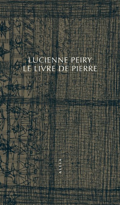 Le Livre de pierre - Lucienne Peiry - broché