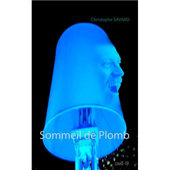 Sommeil de Plomb