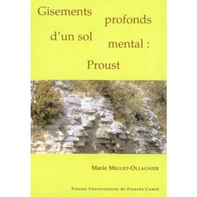 Gisements profonds d'un sol mental Proust
