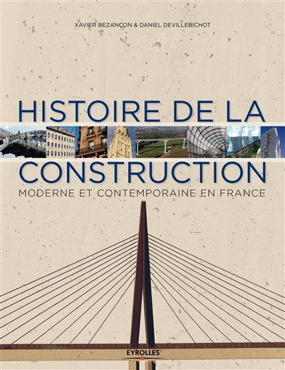 Histoire de la construction moderne et contemporaine