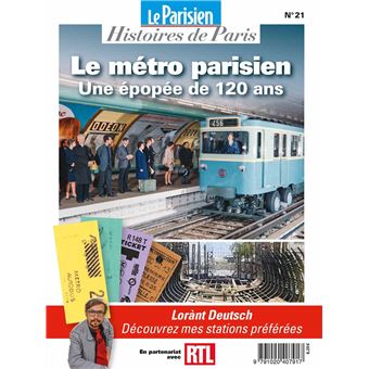 Le métro parisien. Une épopée de 120 ans