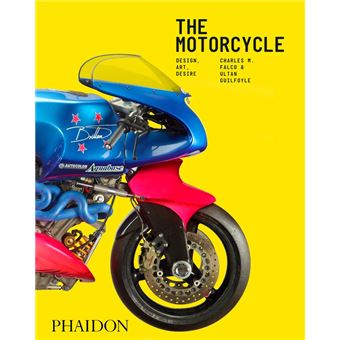 The motorcycle : desire, art, design