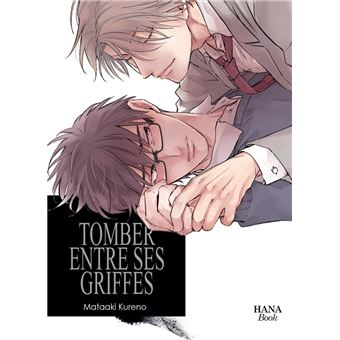 Tomber entre ses griffes