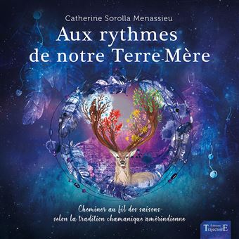 Aux Rythmes De Notre Terre Mère - 