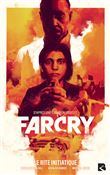 Far Cry - Le Rite initiatique